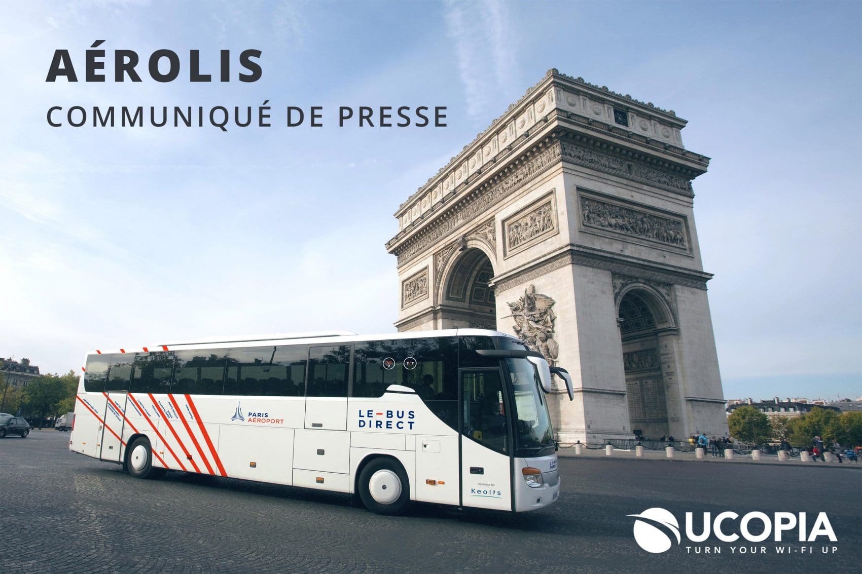 communiqué de presse : WiFi gratuit dans les bus direct Aérolis aéroports Paris