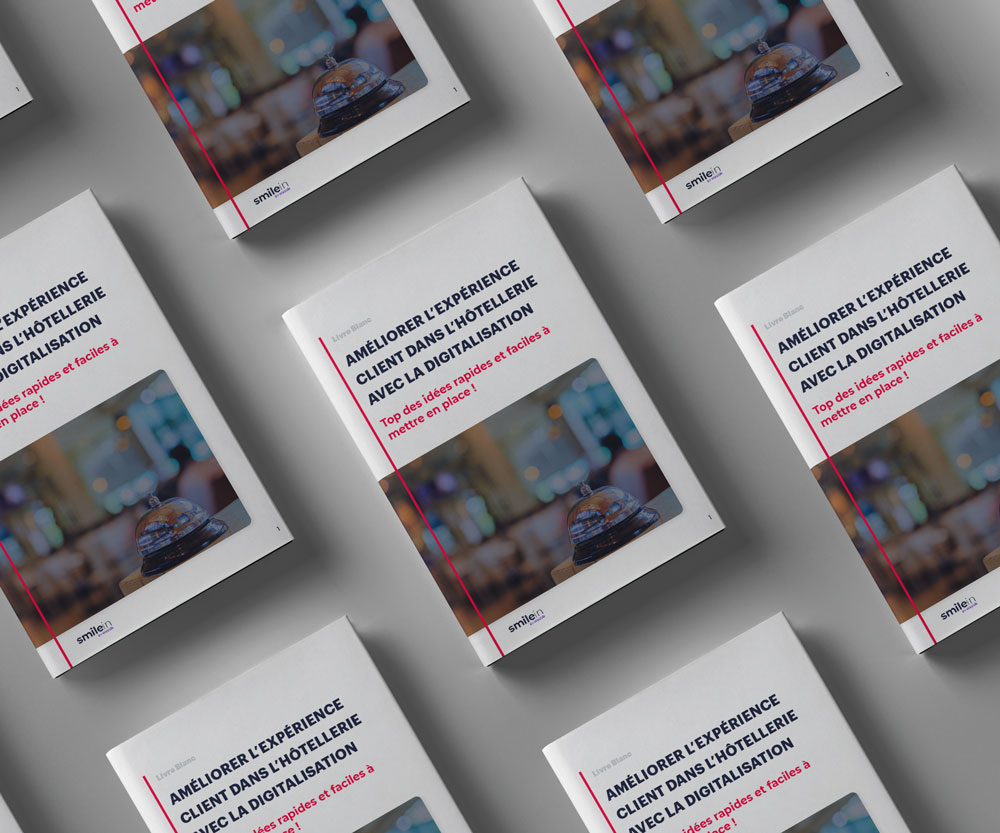 Livre Blanc Smilein by Weblib : Améliorer l&rsquo;expérience client dans l&rsquo;hôtellerie avec la digitalisation